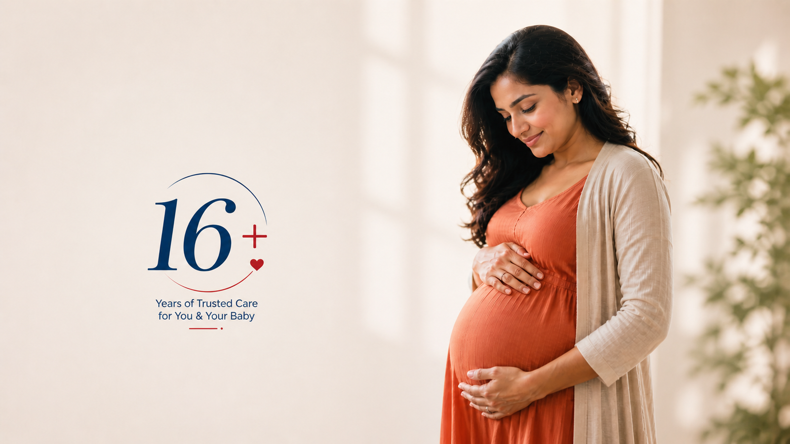 16+ Years of Trusted Care for You & Your Baby